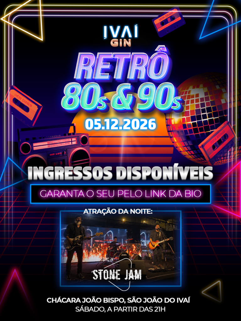 Ivaí Gin Retrô anos 80 e 90 em São João do Ivaí com Stone Jam